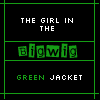Bigwig - The girl in the green jacket